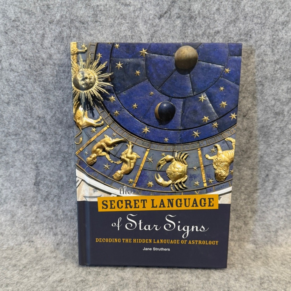 The Secret Language of Star Signs by Jane Struthers, Hardcover